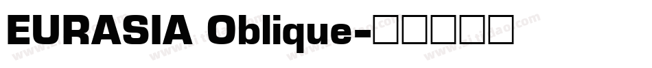 EURASIA Oblique字体转换
